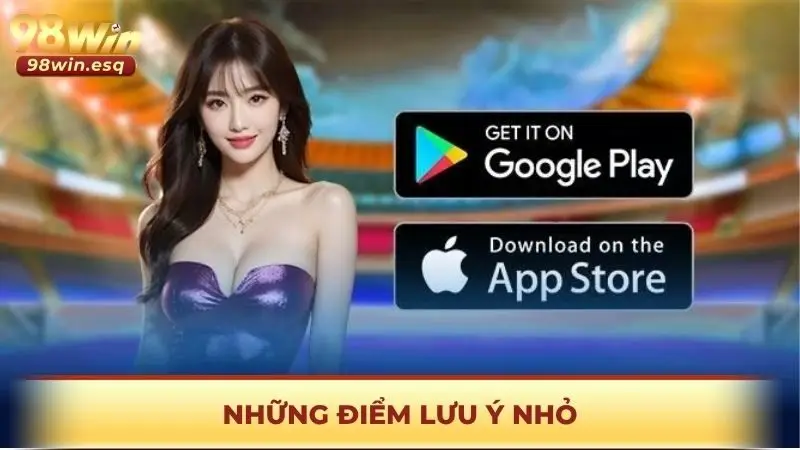 Những điểm lưu ý nhỏ