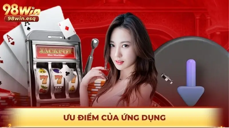 Ưu điểm của ứng dụng