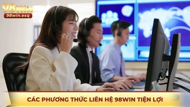 Các phương thức liên hệ 98win tiện lợi